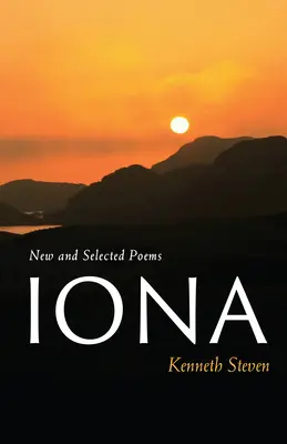 Iona : Poèmes nouveaux et choisis - Iona: New and Selected Poems