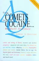 Des comètes à la cocaïne ... : Réponses aux questions (Cw 348) - From Comets to Cocaine . . .: Answers to Questions (Cw 348)