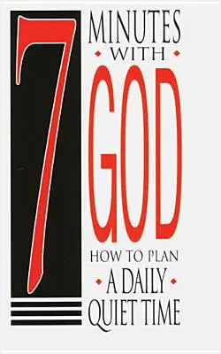 7 Minutes avec Dieu 25-Pack : Comment planifier un temps de tranquillité quotidien - 7 Minutes with God 25-Pack: How to Plan a Daily Quiet Time