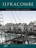 Ilfracombe - Souvenirs photographiques - Ilfracombe - Photographic Memories