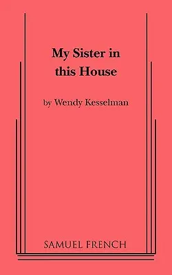 Ma sœur dans cette maison - My Sister in This House