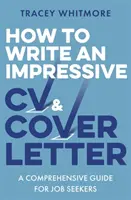 Comment rédiger un CV et une lettre de motivation impressionnants : Un guide complet pour les demandeurs d'emploi - How to Write an Impressive CV and Cover Letter: A Comprehensive Guide for Jobseekers