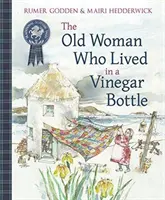 La vieille femme qui vivait dans une bouteille de vinaigre - The Old Woman Who Lived in a Vinegar Bottle