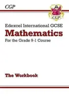Edexcel International GCSE Maths Workbook - for the Grade 9-1 Course (en anglais) - Edexcel International GCSE Maths Workbook - for the Grade 9-1 Course