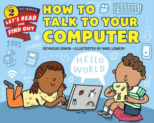 Comment parler à votre ordinateur - How to Talk to Your Computer