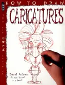 Comment dessiner des caricatures - How To Draw Caricatures