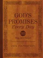 Les promesses de Dieu chaque jour : 365 jours de dévotion - God's Promises Every Day: 365-Day Devotional