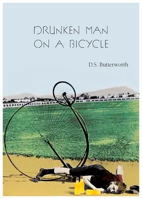 Un homme ivre sur une bicyclette - A Drunken Man on a Bicycle