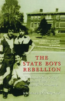 La rébellion des garçons de l'État - The State Boys Rebellion