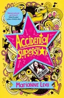 Superstar accidentelle - Accidental Superstar