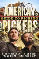American Pickers Guide to Picking (en anglais) - American Pickers Guide to Picking