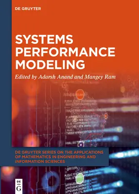 Modélisation des performances des systèmes - Systems Performance Modeling