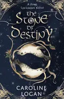 La pierre du destin - Un roman des Quatre Trésors (Livre 1) - Stone of Destiny - A Four Treasures Novel (Book 1)