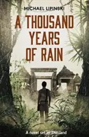 Mille ans de pluie - A Thousand Years of Rain