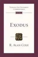 Exode : Tyndale Old Testament Commentary - Exodus: Tyndale Old Testament Commentary