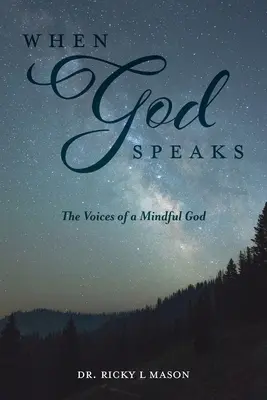 Quand Dieu parle : Les voix d'un Dieu attentif - When God Speaks: The Voices of a Mindful God