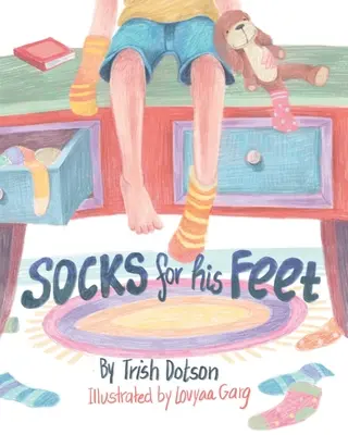 Des chaussettes pour ses pieds - Socks for His Feet