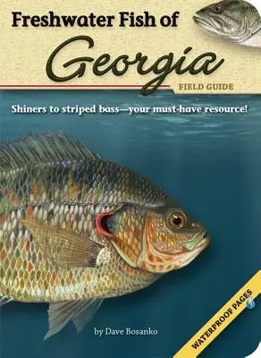 Guide de terrain sur les poissons d'eau douce de Géorgie - Freshwater Fish of Georgia Field Guide