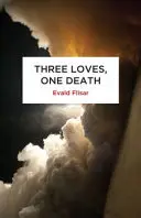 Trois amours, une mort - Three Loves, One Death