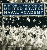 Photos historiques de l'Académie navale des États-Unis - Historic Photos of United States Naval Academy