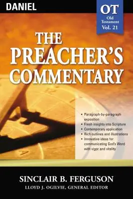 Le commentaire du prédicateur - Vol. 21 : Daniel, 21 - The Preacher's Commentary - Vol. 21: Daniel, 21