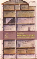 Venise et ses Juifs : 500 ans depuis la fondation du ghetto - Venice and Its Jews: 500 Years Since the Founding of the Ghetto