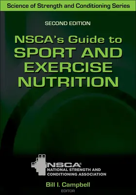 Guide de la Nsca sur la nutrition dans le sport et l'exercice - Nsca's Guide to Sport and Exercise Nutrition