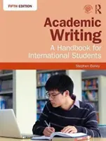 L'écriture académique : Un manuel pour les étudiants internationaux - Academic Writing: A Handbook for International Students
