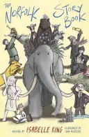 Le livre d'histoires du Norfolk - The Norfolk Story Book