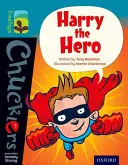 Oxford Reading Tree TreeTops Chucklers : Niveau 9 : Harry le héros - Oxford Reading Tree TreeTops Chucklers: Level 9: Harry the Hero