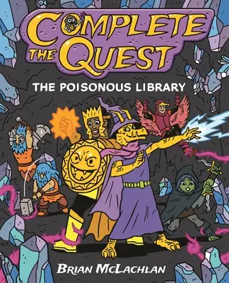 Complétez la quête : La bibliothèque empoisonnée - Complete the Quest: The Poisonous Library