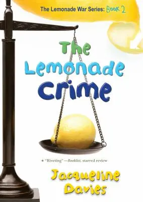 Le crime de la limonade, 2 - The Lemonade Crime, 2