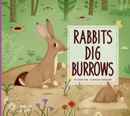 Les lapins creusent des terriers - Les animaux bâtisseurs - Rabbits Dig Burrows - Animal Builders