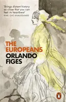 Européens - Trois vies et la création d'une culture cosmopolite - Europeans - Three Lives and the Making of a Cosmopolitan Culture