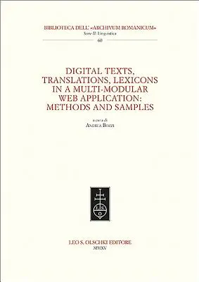 Textes numériques, traductions, lexiques dans une application web multi-modulaire : Méthodes et échantillons - Digital Texts, Translations, Lexicons in a Multi-Modular Web Application: Methods Ans Samples