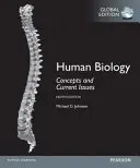 Biologie humaine : Concepts et questions d'actualité, édition mondiale - Human Biology: Concepts and Current Issues, Global Edition