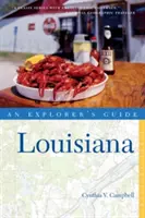 Guide de l'explorateur Louisiane - Explorer's Guide Louisiana