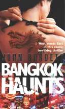 Les hantises de Bangkok - Bangkok Haunts