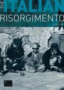 Le Risorgimento italien - The Italian Risorgimento