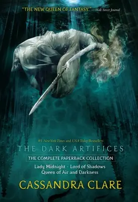 The Dark Artifices, la collection complète de livres de poche : Lady Midnight ; Seigneur des Ombres ; Reine de l'Air et des Ténèbres - The Dark Artifices, the Complete Paperback Collection: Lady Midnight; Lord of Shadows; Queen of Air and Darkness