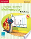 Cambridge Primary Mathematics Skills Builder 4 (en anglais) - Cambridge Primary Mathematics Skills Builder 4