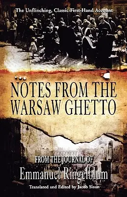 Notes du ghetto de Varsovie - Notes from the Warsaw Ghetto