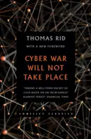 La cyberguerre n'aura pas lieu - Cyber War Will Not Take Place