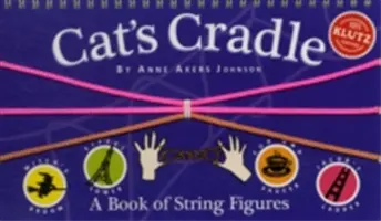 Le berceau du chat : Un livre de figurines à cordes [avec trois cordes de couleur] - Cat's Cradle: A Book of String Figures [With Three Colored Cords]