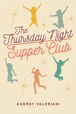 Le club de souper du jeudi soir - The Thursday Night Supper Club