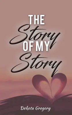 L'histoire de mon histoire - The Story of My Story