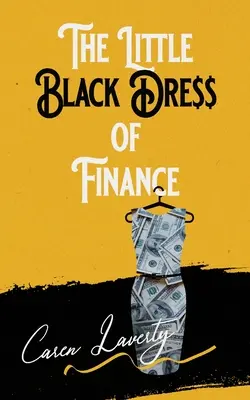 La petite robe noire de la finance - The Little Black Dress of Finance