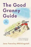 Guide de la bonne grand-mère - Good Granny Guide