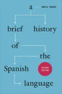 Brève histoire de la langue espagnole - A Brief History of the Spanish Language