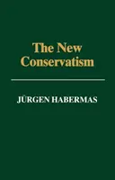 Nouveau conservatisme - Critique culturelle et débat d'historiens - New Conservatism - Cultural Criticism and the Historian's Debate